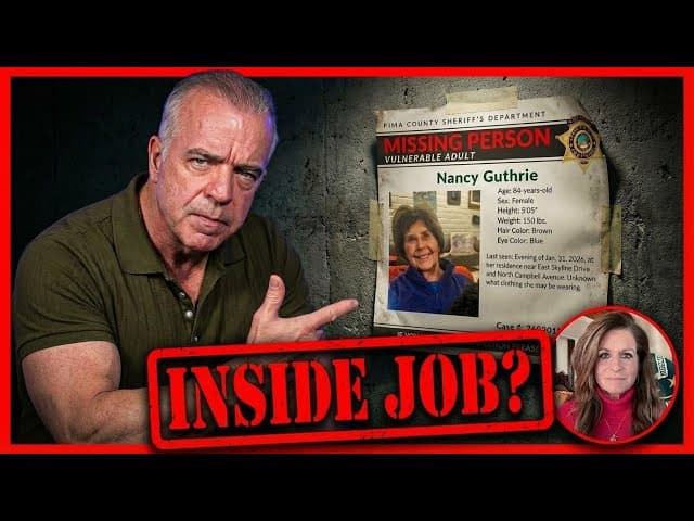Ex-FBI: Nancy Guthrie "Ransom Note" Signals INSIDE JOB