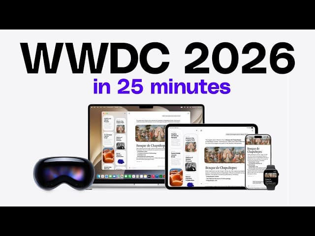 Apple WWDC 2026 keynote in 25 minutes