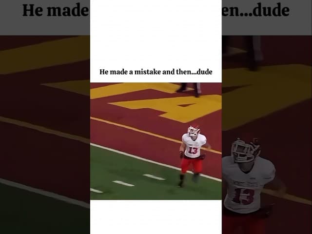 He made a mistake and then...dude