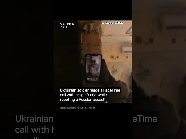 Ukrainian Soldier Made FaceTime Call With His Girlfriend While Repelling Russian Assault