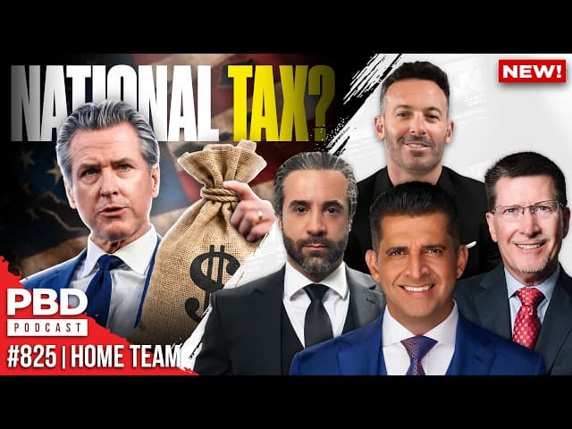 Newsom’s Billionaire Tax,  Iran War Escalates & Israel Acknowledges Genocide | PBD Podcast #825