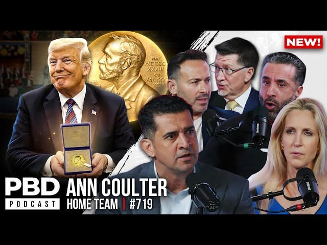 Insurrection Act, Trump's Nobel Peace Prize, Clintons Subpoena + Sinema Scandal w/ Ann Coulter | PBD