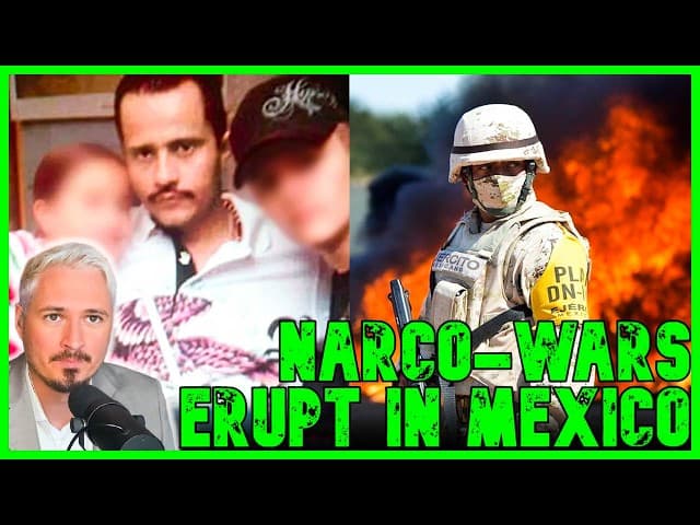 Mexico ERUPTS In Narco-War As Dr*g Kingpin K*LLED & Tourists HUNTED! | The Kyle Kulinski Show