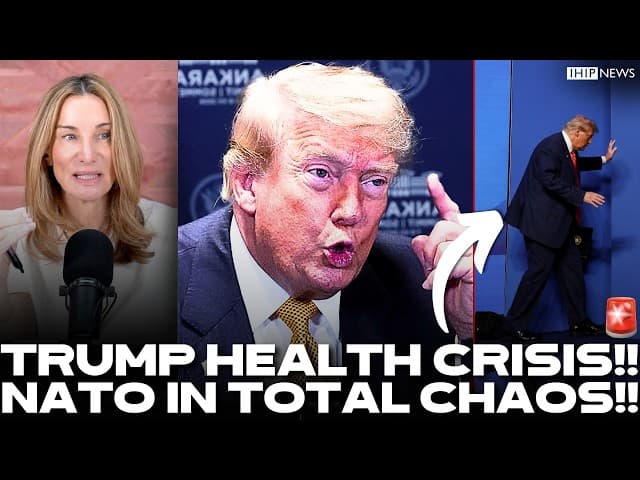 IHIP News: 🚨 Trump Suffers HEALTH CRISIS at NATO, Sending WH into TOTAL CHAOS!