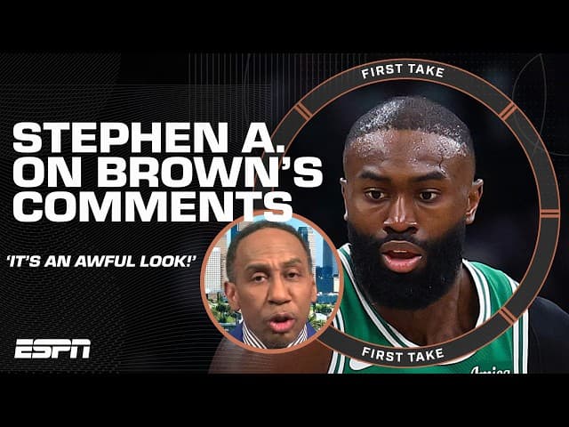 Stephen A. has a BIG-TIME ISSUE with Jaylen Brown’s comments: It’s an AWFUL LOOK! | First Take