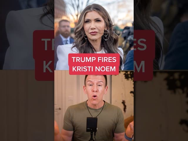 TRUMP FIRES KRISTI NOEM