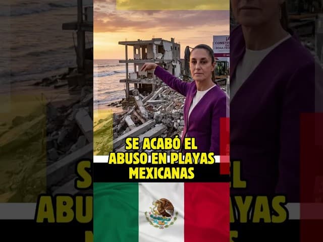 Se acabó el abuso en playas mexicanas