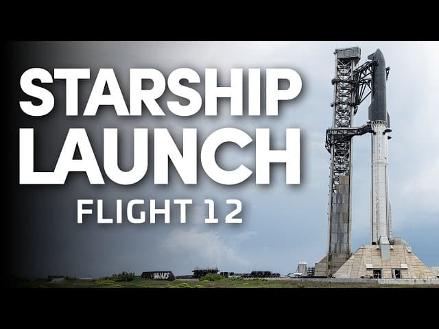 (SCRUB) SpaceX Starship Flight 12 - LAUNCH STREAM