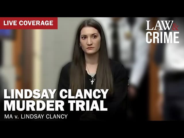 LIVE: Lindsay Clancy Murder Trial — MA v. Lindsay Clancy — Day 5