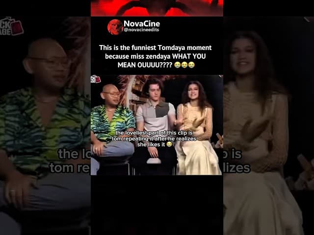This is the funniest Tomdaya moment because miss zendaya WHAT YOU MEAN OUUUU???? 😭😭😭