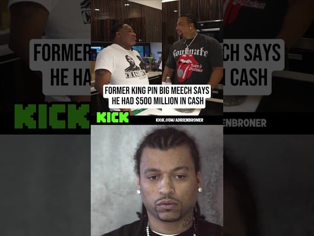 Big Meech Tells Adrien Broner He Had $500 Million In Cash