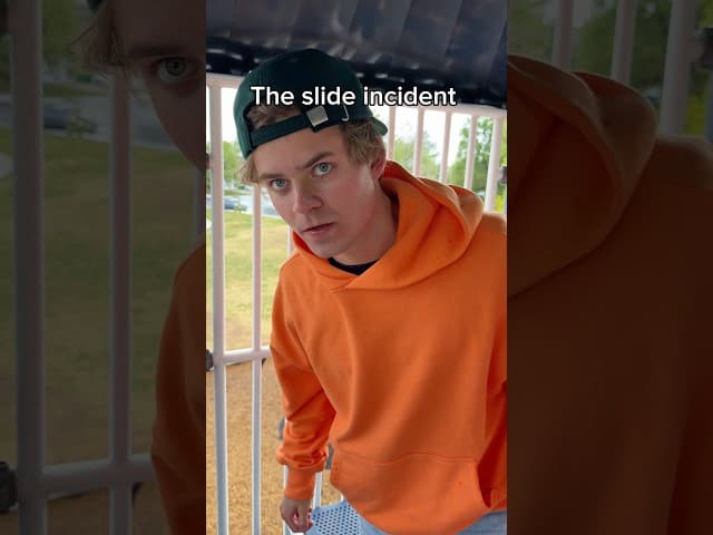 “Don’t go down that slide!”