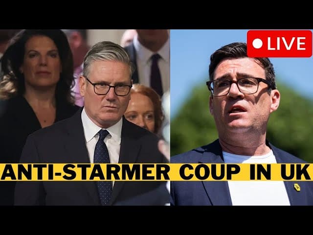 BREAKING: Civil War ERUPTS In UK Government - Labour Coup Against Starmer