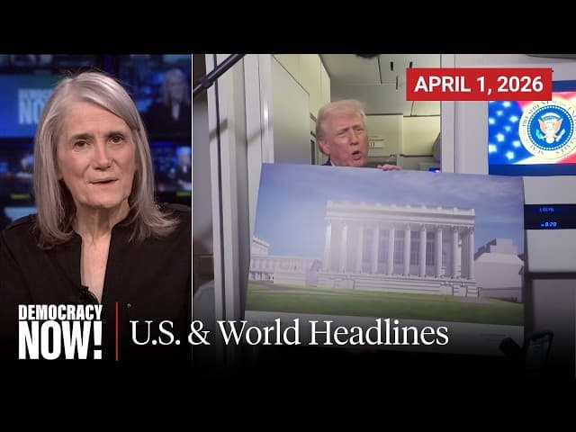Top U.S. & World Headlines — April 1, 2026