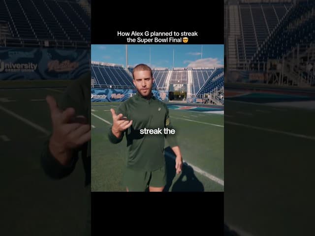 HOW ALEX G PLANNED STREAKING THE SUPER BOWL😱🏈🏟️