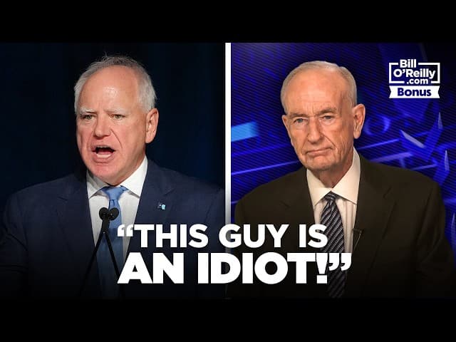 "This Guy is an IDIOT!" — Bill O'Reilly in Disbelief Over Tim Walz's Somali Scandal Comments