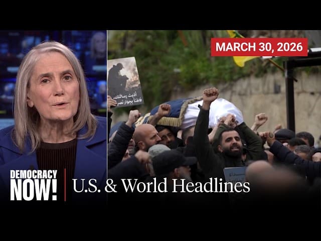 Top U.S. & World Headlines — March 30, 2026