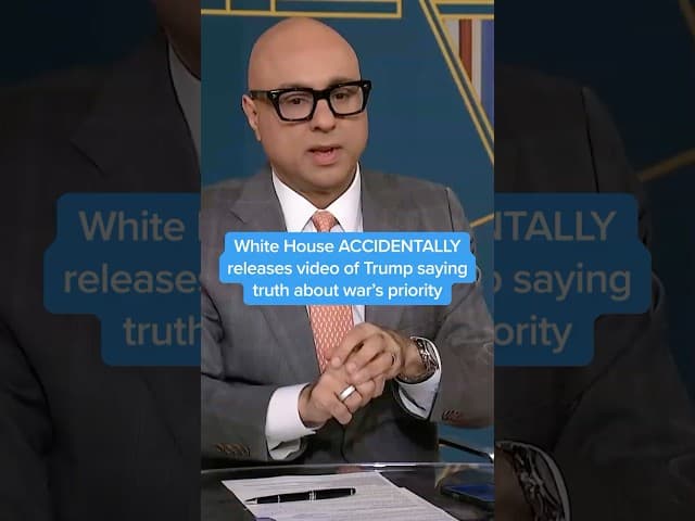 White House ACCIDENTALLY releases video of Trump saying truth about war's priority