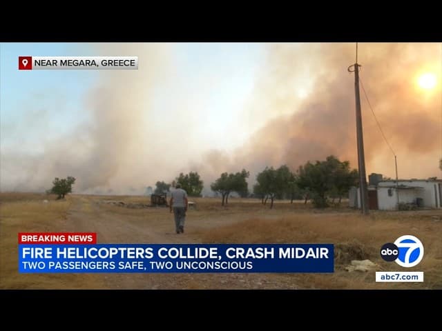 2 firefighting helicopters collide mid-air in Greece